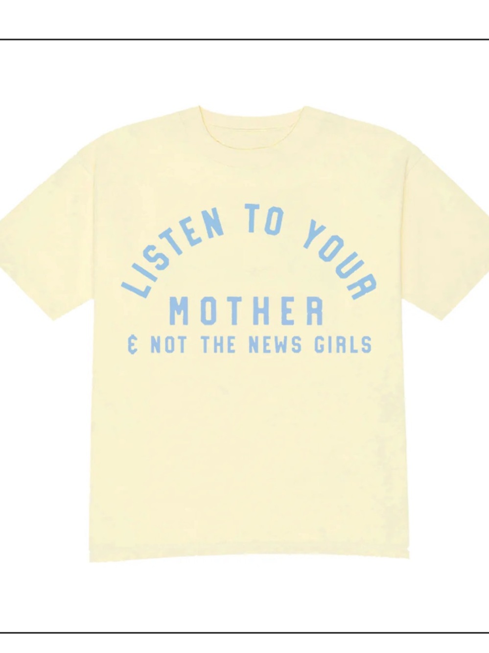 Comfort Colors Cream Tee with Light Blue 'Listen to Your Mother' Print